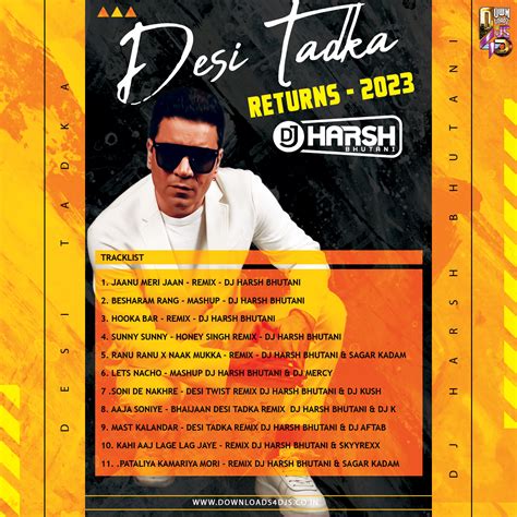 Desi Tadka – Returns – 2023 | DJ Harsh Bhutani | Downloads4Djs