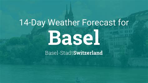 Basel, Basel-Stadt, Switzerland 14 day weather forecast