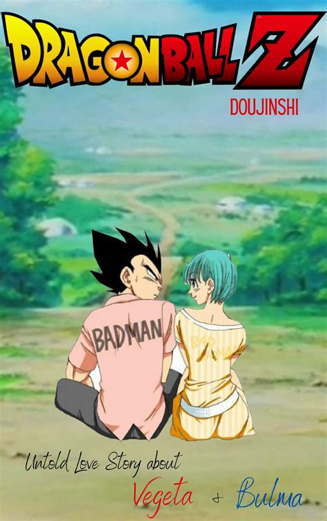 Vegeta and Bulma - The untold love stories by Ryujin Zenki | Goodreads