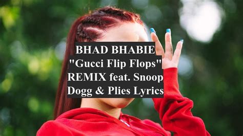 BHAD BHABIE Gucci Flip Flops REMIX feat Snoop Dogg & Plies (Lyrics) - YouTube