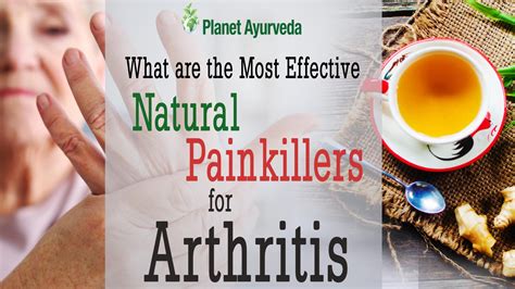 What are the Most Effective Natural Painkillers for Arthritis?