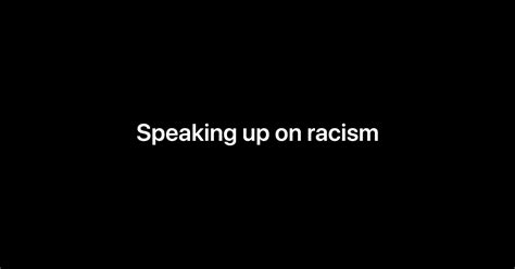 Speaking up on racism - Apple