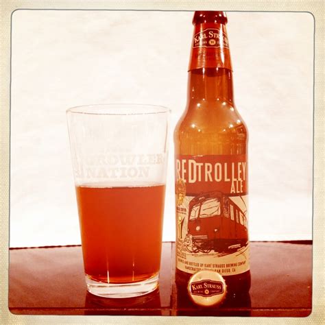 NorCal Beer Blog: Karl Strauss Brewing Company Red Trolley Ale