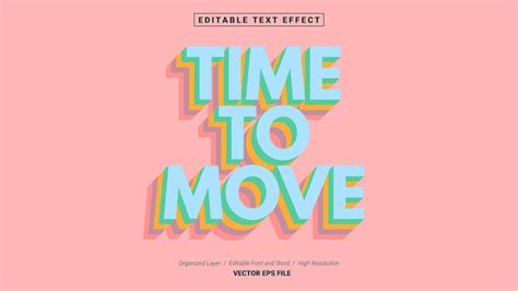 Premium Vector | Editable Time To Move Font. Typography Template Text Effect Style. Lettering ...