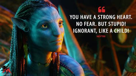 Avatar Quotes - MagicalQuote | Avatar quotes, Avatar movie, Avatar films