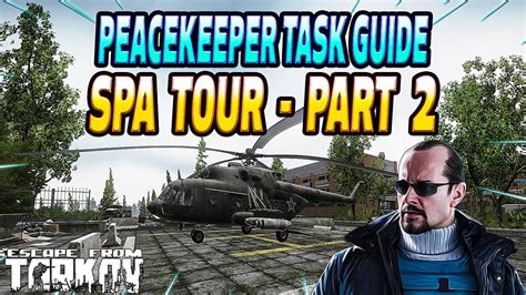 Spa Tour Part 2 - Peacekeeper Task Guide - Escape From Tarkov - YouTube