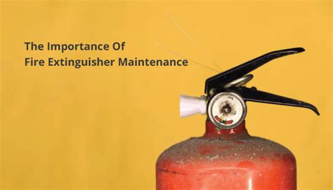 The Importance of Fire Extinguisher Maintenance - Jensen Security and ...