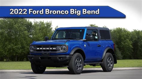 2022 Ford Bronco Big Bend | A quick look at the 2 door Bronco - YouTube