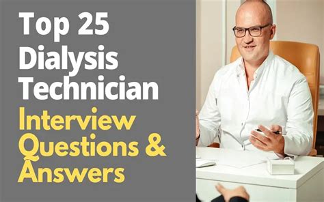 Top 25 Dialysis Technician Interview Questions and Answers in 2024 | ProjectPractical.com