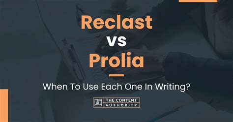 Reclast vs Prolia: When To Use Each One In Writing?