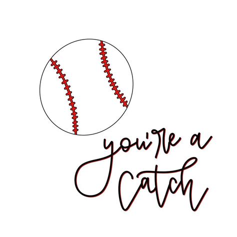 you're a catch baseball pun funny joke hand lettering | Baseball puns, Baseball jokes, Puns