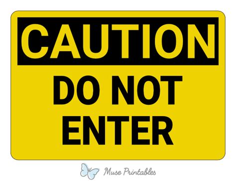 Printable Do Not Enter Caution Sign