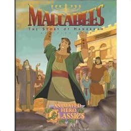 Maccabees: The Story of Hanukkah: Activity Book: Animated Hero Classics ...