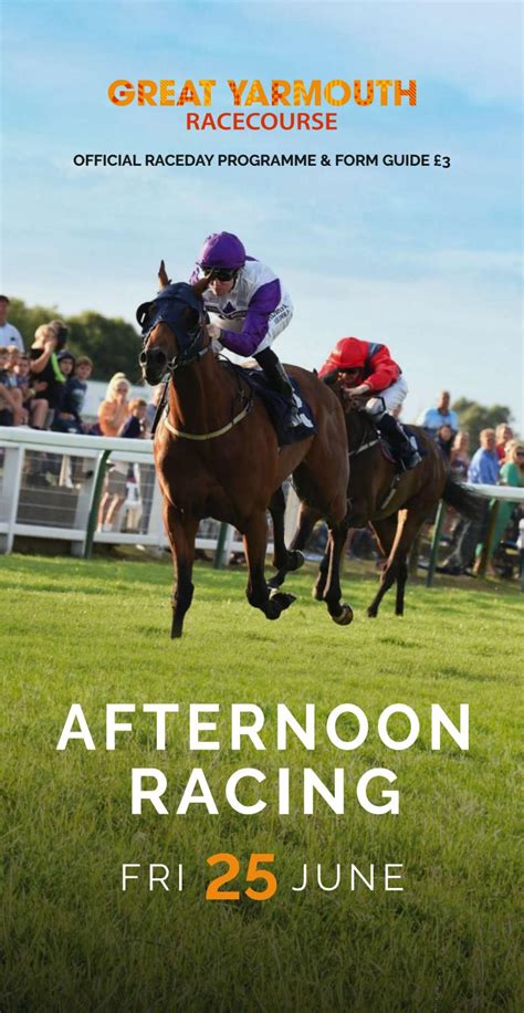 Great Yarmouth Racecard - Friday 25th June by Arena Racing Company - Issuu