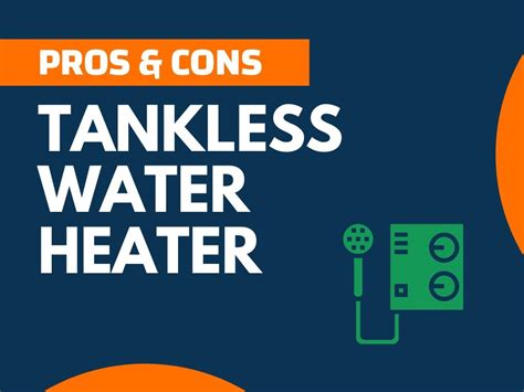 21+ Pros and Cons of Tankless Water Heater (Explained) - theNextFind.Com