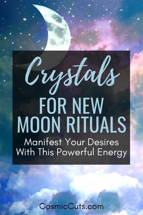 Crystals for New Moon Rituals: Manifest Your Desires