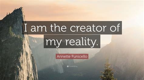 Annette Funicello Quote: “I am the creator of my reality.” (9 wallpapers) - Quotefancy