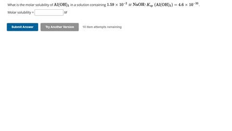 Solved What is the molar solubility of Al(OH)3 in a solution | Chegg.com