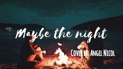 Maybe the night - Ben&Ben (Song cover) - YouTube