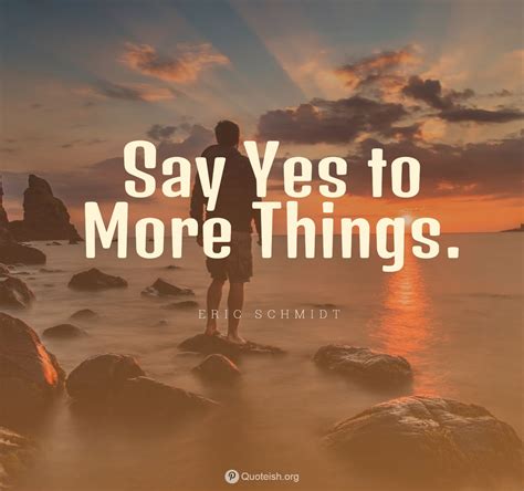 25+ Yes Quotes - QUOTEISH