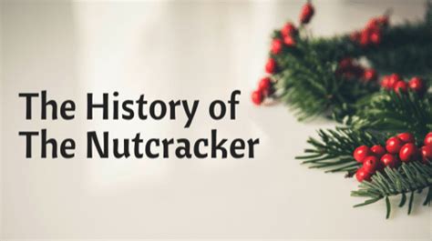 The History of the Nutcracker - Dance Classics