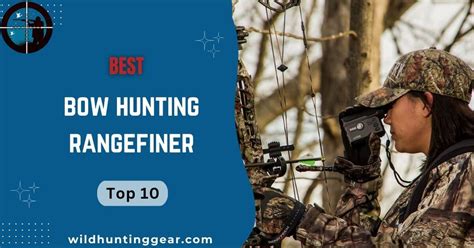 Top 10 Best Bow Hunting Rangefinder (Reviews 2024)