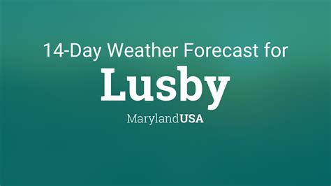 Lusby, Maryland, USA 14 day weather forecast