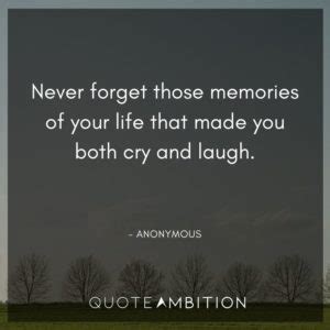 240 Memories Quotes to Inspire a Remarkable Life