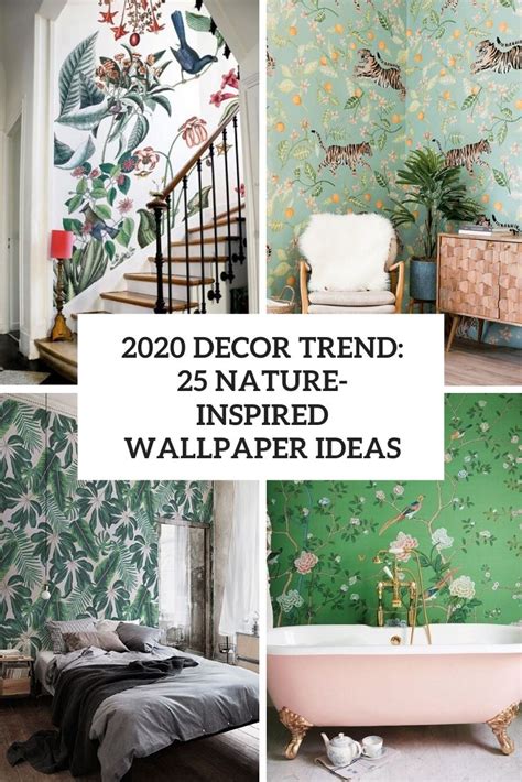 2020 Décor Trend: 25 Nature-Inspired Wallpaper Ideas - DigsDigs