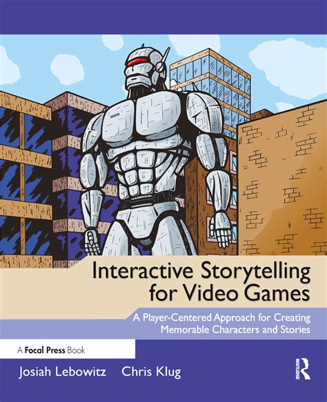 Interactive Storytelling for Video Games | Taylor & Francis Group