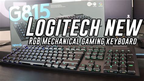 LOGITECH G815 RGB Mechanical keyboard /w GL Clicky switches - YouTube