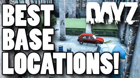 BEST BASE LOCATIONS FOR DAYZ PS4, XBOX AND PC #2! - YouTube