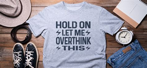 60+ Funny shirt sayings to use on t-shirts