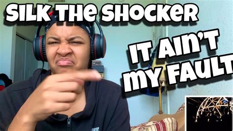 SILK THE SHOCKER “ IT AIN’T MY FAULT “ FT. MYSTIKAL “ REACTION - YouTube