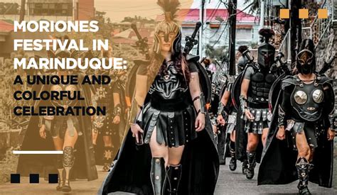 Moriones Festival in Marinduque: A Unique & Colorful Celebration