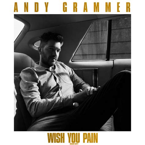 Car tula Frontal de Andy Grammer - Wish You Pain (Cd Single) - Portada