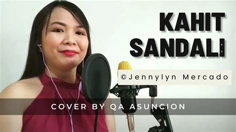 KAHIT SANDALI (COVER BY QA ASUNCION) - YouTube