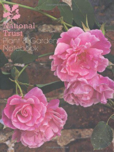 The National Trust Plant & Garden Notebook by The National Trust | Goodreads