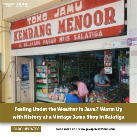 Feeling Under the Weather in Java? Warm Up with History at a Vintage Jamu Shop in Salatiga