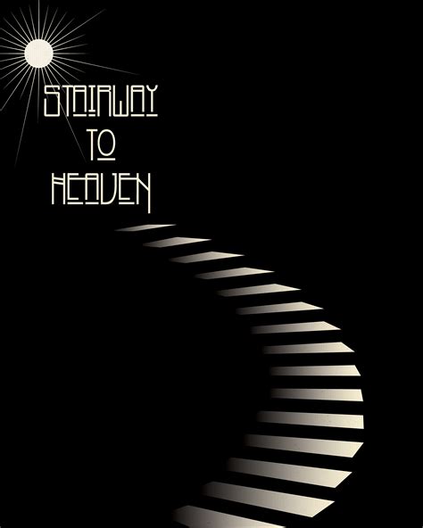 And she's buying a Stairway to Heaven.... Led Zeppelin classic Song ...