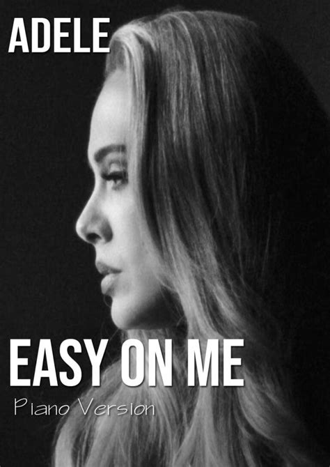 Adele, Easy On Me Piano Sheet Music - eSheetMusics.com