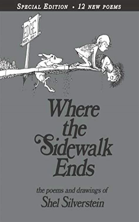 Where the Sidewalk Ends Special Edition with 12 Extra Poems: : Poems and Drawings by Shel ...