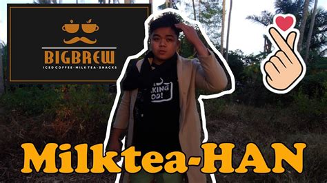 Big Brew milktea - YouTube