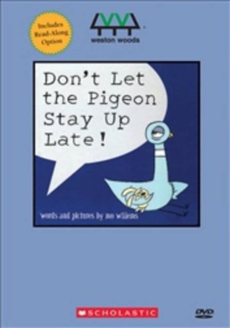 Don't Let The Pigeon Stay Up Late! by Mo Willems