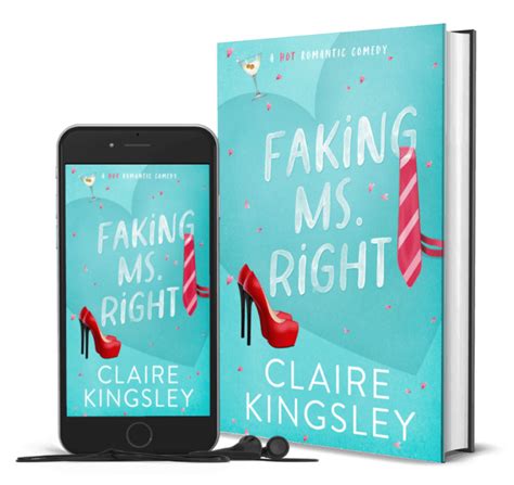 Faking Ms. Right – Claire Kingsley