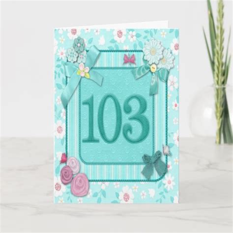 103rd birthday card with flowers | Zazzle.com