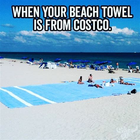 The Costco beach towel! | Beach, Beach signs, Funny memes