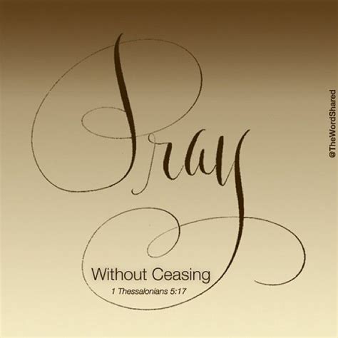 Quotes about Pray Without Ceasing (35 quotes)