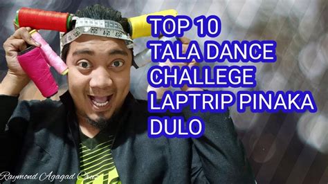 TOP 10 TALA DANCE CHALLENGE - YouTube
