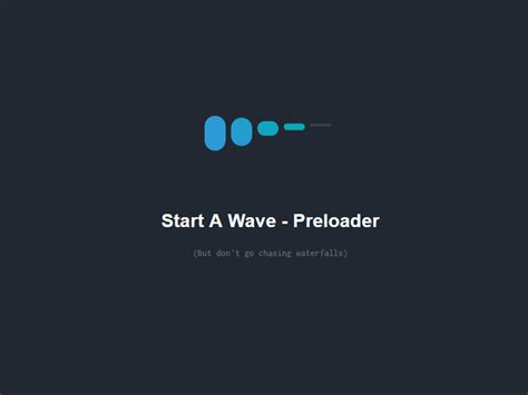 Start a Wave - Preloader w/ CSS by Clay Walter on Dribbble